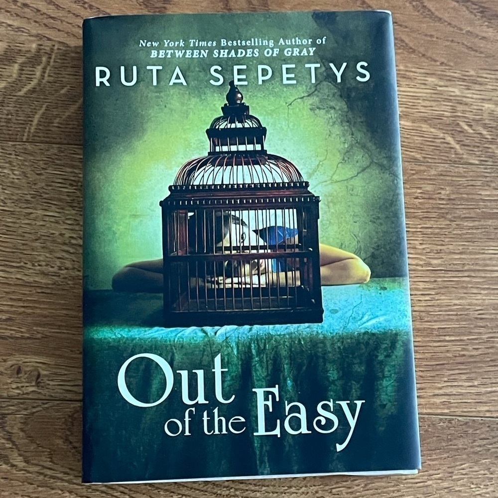 Out of the Easy by: Ruth Sepetys hardcover book